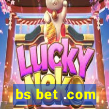 bs bet .com